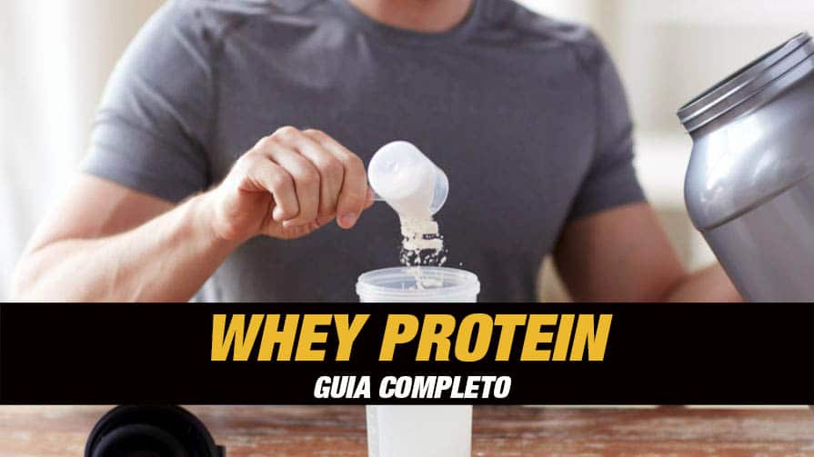 Whey Protein Para Que Serve Como Tomar Efeitos Melhores Marcas